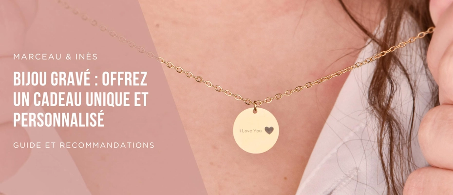 Bijoux personnalisés : gravez vos émotions ✨